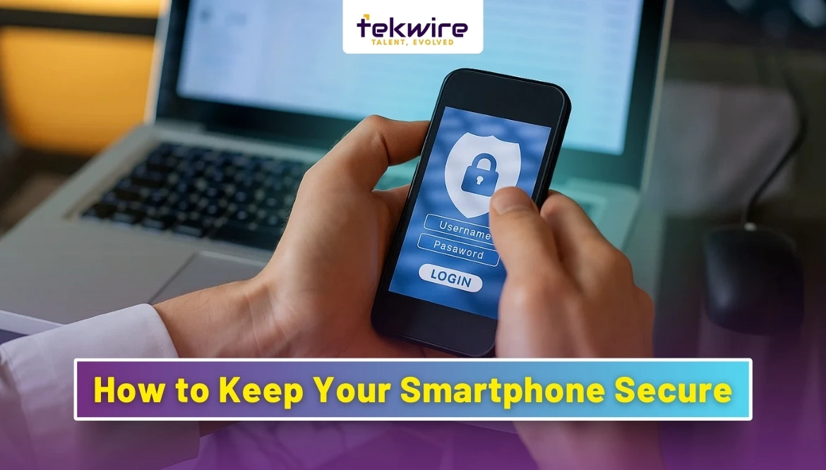 How to Keep Your Smartphone Secure